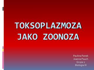 TOKSOPLAZMOZA JAKO ZOONOZA