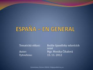 ESPAÑA – EN GENERAL