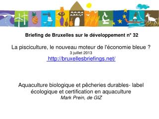 Aquaculture biologique et pêcheries durables – label écologique et certification en aquaculture