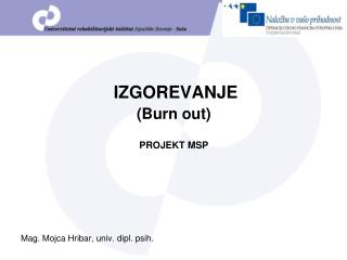 IZGOREVANJE (Burn out) PROJEKT MSP