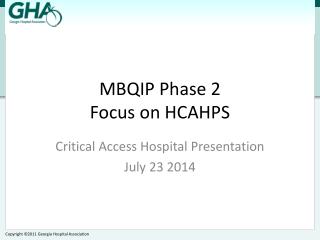 MBQIP Phase 2 Focus on HCAHPS