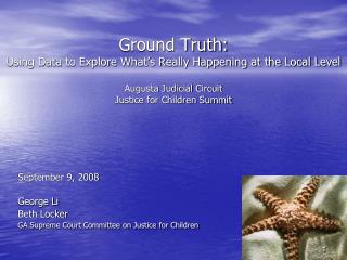September 9, 2008 George Li Beth Locker GA Supreme Court Committee on Justice for Children