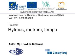 R y tmus, metrum, tempo