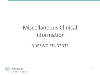 Miscellaneous Clinical Information