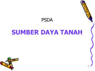 PSDA SUMBER DAYA TANAH