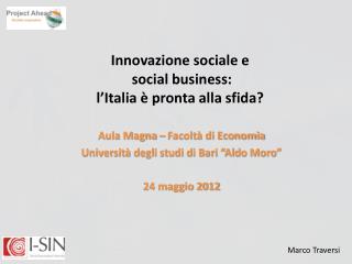 Innovazione sociale e social business: l’Italia è pronta alla sfida?