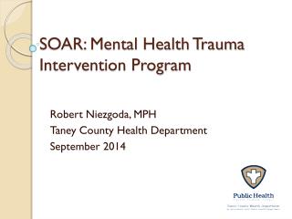 SOAR: Mental Health Trauma Intervention Program