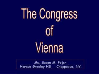 Ms, Susan M. Pojer Horace Greeley HS Chappaqua, NY