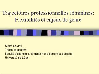 Trajectoires professionnelles féminines: Flexibilités et enjeux de genre