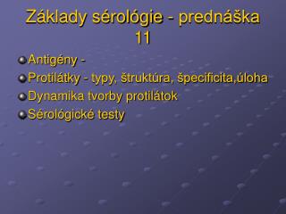 Základy sérológie - prednáška 11