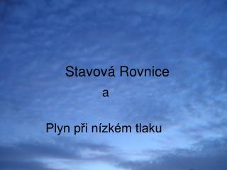 Stavová Rovnice