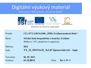 Digitální výukový materiál zpracovaný v rámci projektu „EU peníze školám“