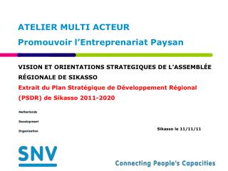 ATELIER MULTI ACTEUR Promouvoir l’Entreprenariat Paysan