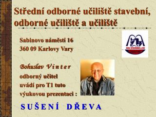 Střední odborné učiliště stavební, odborné učiliště a učiliště