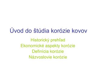 Úvod do štúdia korózie kovov