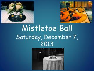 Mistletoe Ball