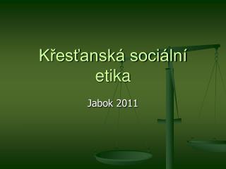Křesťanská sociální etika