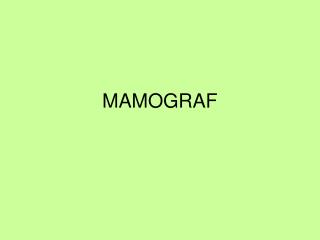 MAMOGRAF