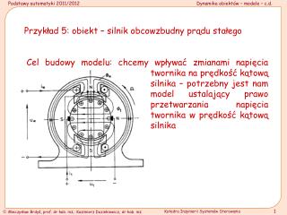 Przykład 5: obiekt – silnik obcowzbudny prądu stałego