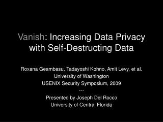 Vanish : Increasing Data Privacy with Self-Destructing Data