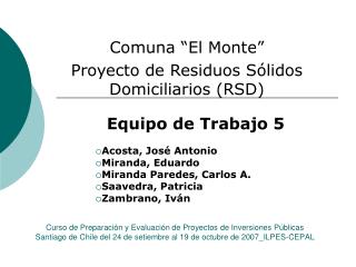 Equipo de Trabajo 5 Acosta, José Antonio Miranda, Eduardo Miranda Paredes, Carlos A.