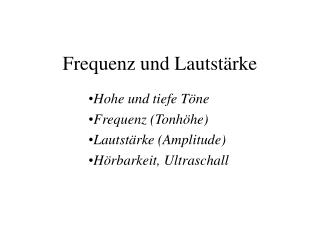 Frequenz und Lautstärke