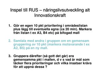 Inspel till RUS – näringslivsutveckling alt Innovationskraft