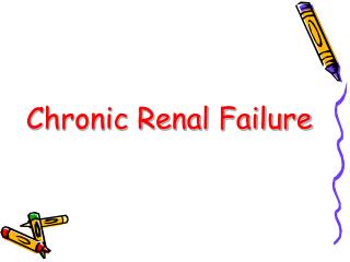 Chronic Renal Failure