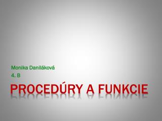 Procedúry a funkcie