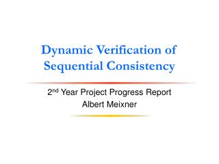 Dynamic Verification of Sequential Consistency