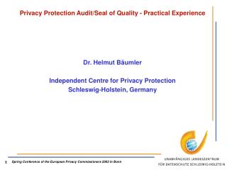 Privacy Protection Audit/Seal of Quality - Practical Experience