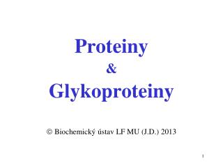 Proteiny &amp; G lykoproteiny