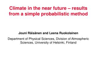 Climate in the near future – results from a simple probabilistic method