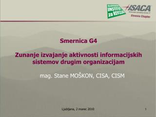 Smernic a G 4 Zunanje izvajanje aktivnosti informacijskih sistemov drugim organizacijam