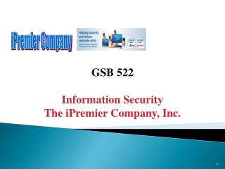 GSB 522 Information Security The iPremier Company, Inc.