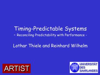 Timing-Predictable Systems - Reconciling Predictability with Performance -