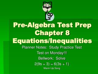 Pre-Algebra Test Prep Chapter 8 Equations/Inequalities