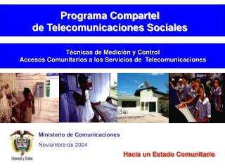 Ministerio de Comunicaciones Noviembre de 2004