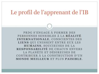 Le profil de l’apprenant de l’IB