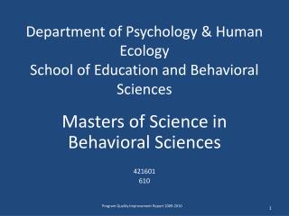 Department of Psychology &amp; Human Ecology School of Education and Behavioral Sciences