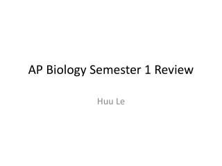 AP Biology Semester 1 Review