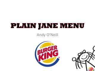 PLAIN JANE MENU