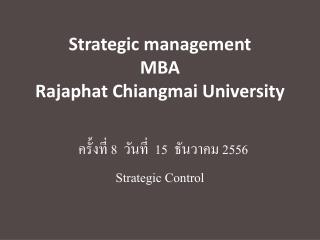 Strategic management MBA Rajaphat Chiangmai University