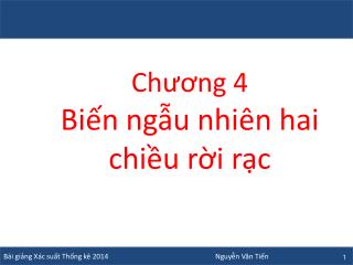 Chương 4 Biến ngẫu nhiên hai chiều rời rạc