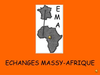 ECHANGES MASSY-AFRIQUE