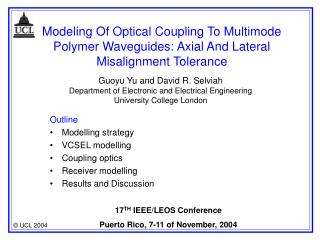 17 TH IEEE/LEOS Conference Puerto Rico, 7-11 of November, 2004