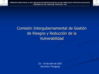 Comisión Intergubernamental de Gestión de Riesgos y Reducción de la Vulnerabilidad
