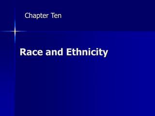 Race and Ethnicity