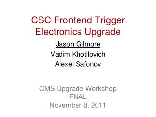CSC Frontend Trigger Electronics Upgrade