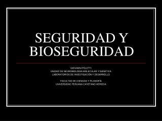 SEGURIDAD Y BIOSEGURIDAD